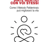 Siate gentili con voi stessi